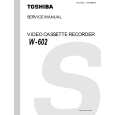 TOSHIBA W602 Manual de Servicio